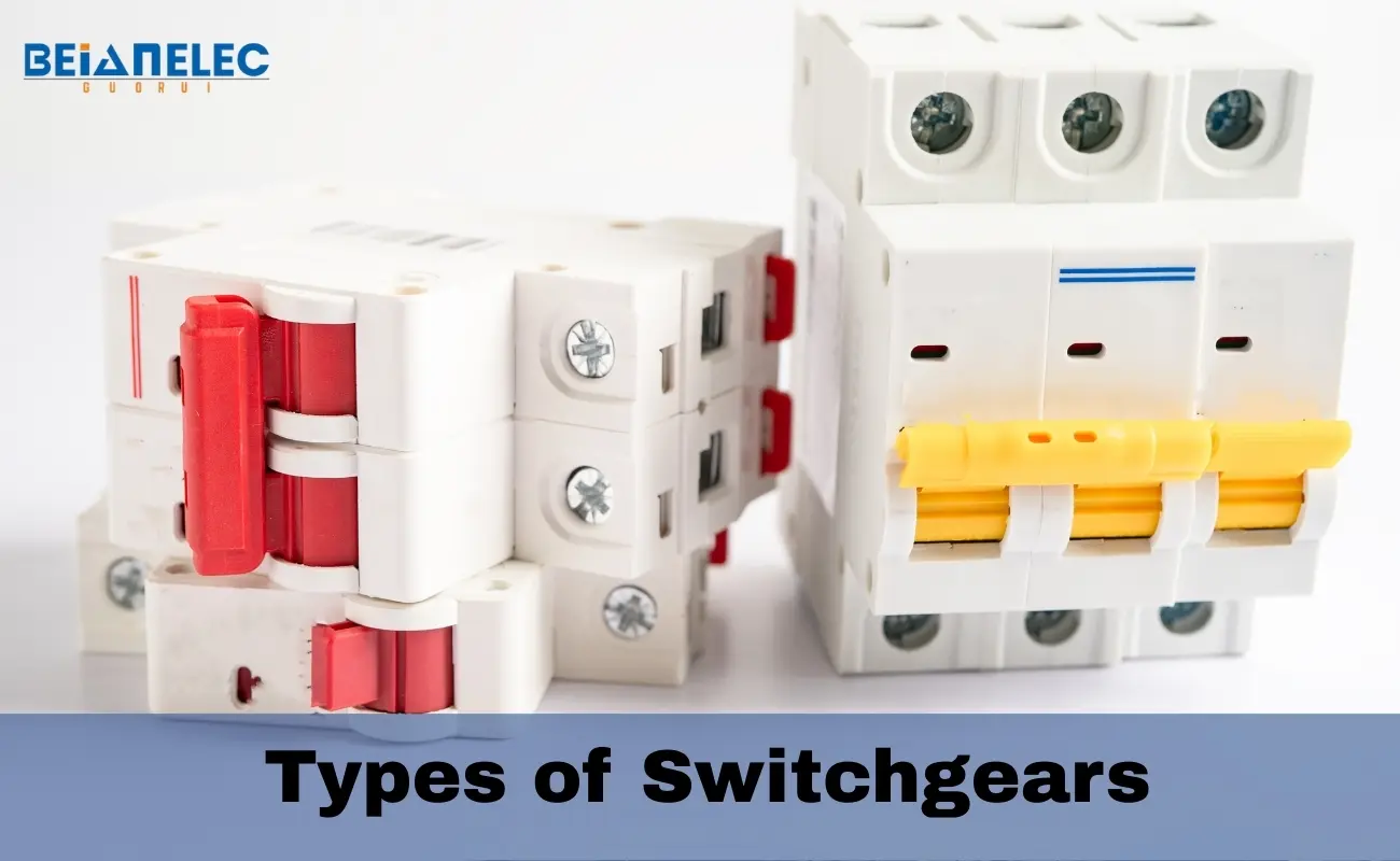 Types of Switchgears Types of Switchgears